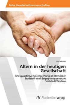 Paperback Altern in der heutigen Gesellschaft [German] Book