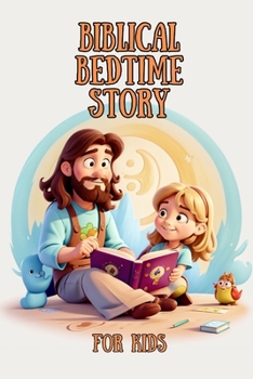 Paperback biblical bedtime story: for kids Book