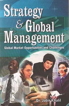 Paperback Strategy and Global Management: Global Market Opportunities and Challenges Book