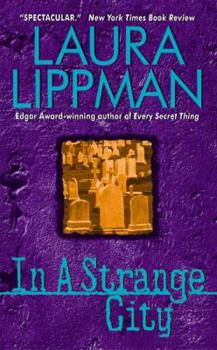 In a Strange City - Book #6 of the Tess Monaghan