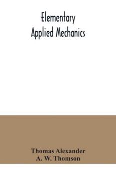 Paperback Elementary applied mechanics Book