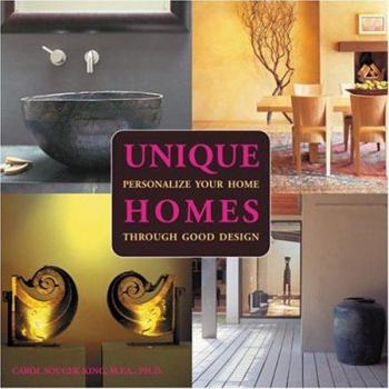 Hardcover Unique Homes: Personalize Your Home Through Good Design Book