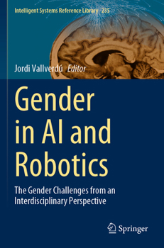 Paperback Gender in AI and Robotics: The Gender Challenges from an Interdisciplinary Perspective Book