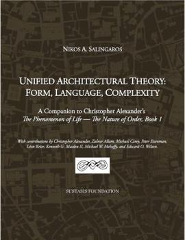 Paperback Unified Architectural Theory: Form, Language, Complexity Book