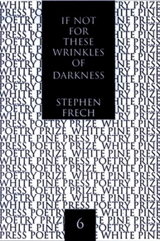 Paperback If Not for These Wrinkles of Darkness: Rembrandt: A Self Portrait Book