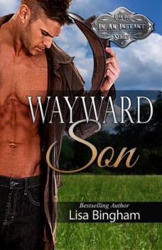 Wayward Son - Book #1 of the In an Instant