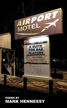 Paperback Airport Motel Redux: A Suite For Bad Players Book