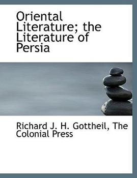 Paperback Oriental Literature; The Literature of Persia Book