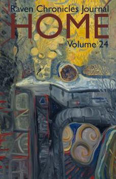 Paperback Raven Chronicles Journal Vol. 24: Home Book