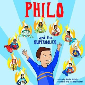 Paperback Philo and the SuperHolies Book