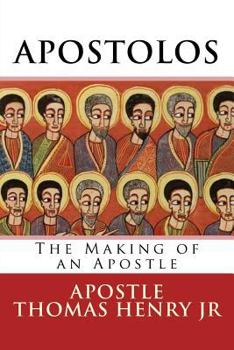 Paperback Apostolos: The Making of an Apostle Book