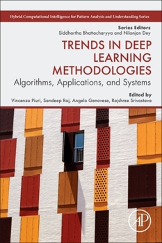 Paperback Trends in Deep Learning Methodologies: Algorithms, Applications, and Systems Book