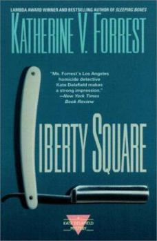 Liberty Square - Book #5 of the Kate Delafield
