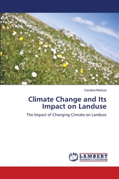 Paperback Climate Change and Its Impact on Landuse Book