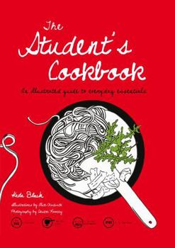 Hardcover Student's Cookbook: An Illustrated Guide to Everyday Essentials Book
