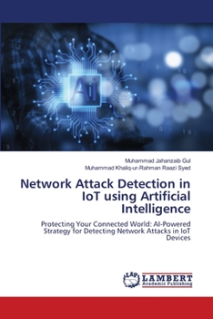 Paperback Network Attack Detection in IoT using Artificial Intelligence Book
