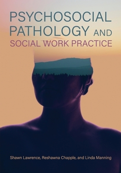 Paperback Psychosocial Pathology and Social Work Practice Book