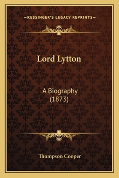 Paperback Lord Lytton: A Biography (1873) Book