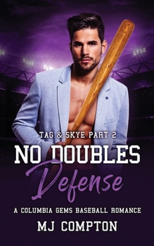Paperback No Doubles Defense (Tag & Skye Part 2) Book