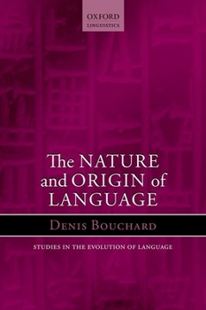 Hardcover The Nature and Origin of Language Book