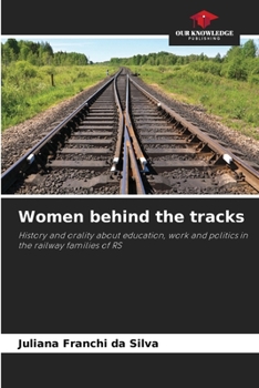 Paperback Women behind the tracks Book