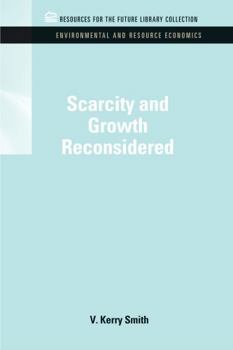 Hardcover Scarcity and Growth Reconsidered Book