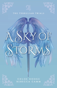 A Sky of Storms - Book #1 of the Terrulian Trials