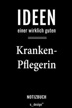 Notizbuch für Krankenpfleger / Krankenpflegerin: Originelle Geschenk-Idee [120 Seiten liniertes  blanko Papier] (German Edition)