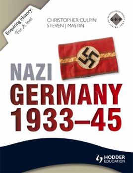 Paperback Enquiring History: Nazi Germany 1933-45 Book