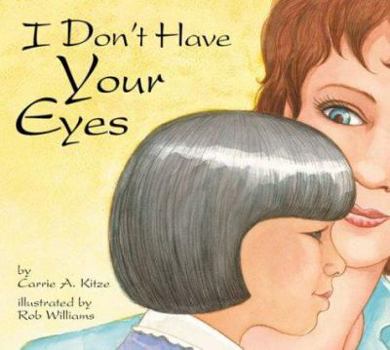 Hardcover I Don't Have Your Eyes Book