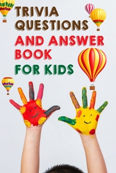 Paperback Trivia Questions And Answer Book For Kids: Q&A A Day For Kids Book