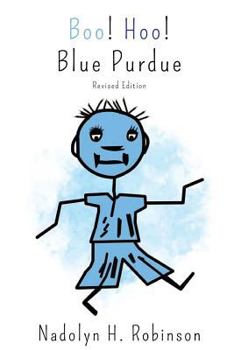 Paperback Boo! Hoo! Blue Purdue: Revised Edition Book