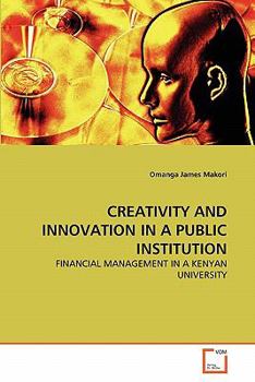 Paperback Creativity and Innovation in a Public Institution Book