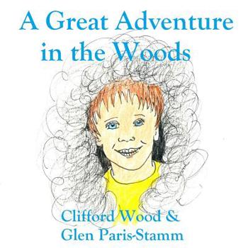 Paperback A Great Adventure in the Woods Book
