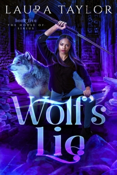 Wolf's Lie - Book #5 of the House of Sirius