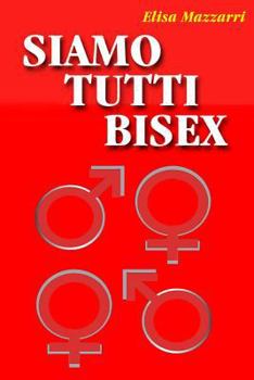 Paperback Siamo tutti bisex [Italian] Book