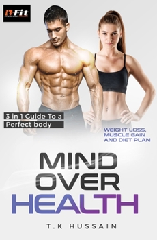 Paperback B fIT - MIND OVER HEALTH: 3IN1 guide to a a perfect body Book