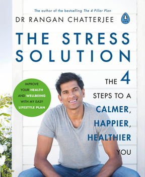 Paperback The Stress Solution: The 4 Steps to Reset Your Body, Mind, Relationships and Purpose Book