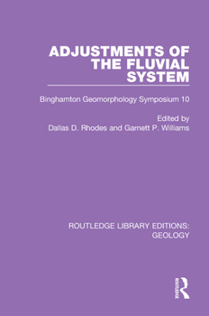 Paperback Adjustments of the Fluvial System: Binghamton Geomorphology Symposium 10 Book
