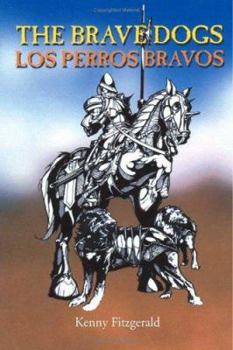 Paperback The Brave Dogs (Los Perros Bravos) Book