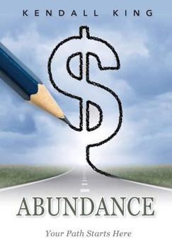 Hardcover Abundance: Your Path Starts Here Book