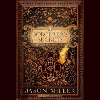 Audio CD The Sorcerer's Secrets: Strategies in Practical Magick Book