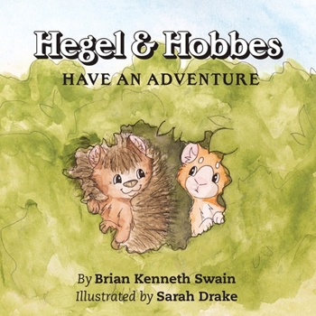 Paperback Hegel & Hobbes Have an Adventure Book