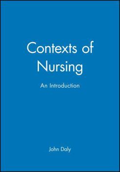 Paperback Contexts of Nursing: An Introduction Book