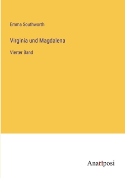 Paperback Virginia und Magdalena: Vierter Band [German] Book
