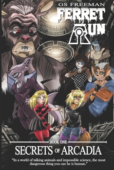 Ferret Run : Secrets of Arcadia