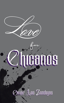 Paperback Love for Chicanos (The Road to Aztlan) Book