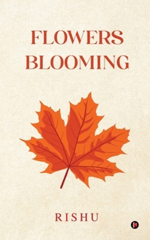 Flowers Blooming: The spring