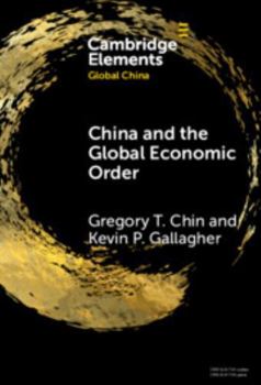 Hardcover China and the Global Economic Order Book