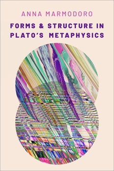 Hardcover Forms and Structure in Plato's Metaphysics Book